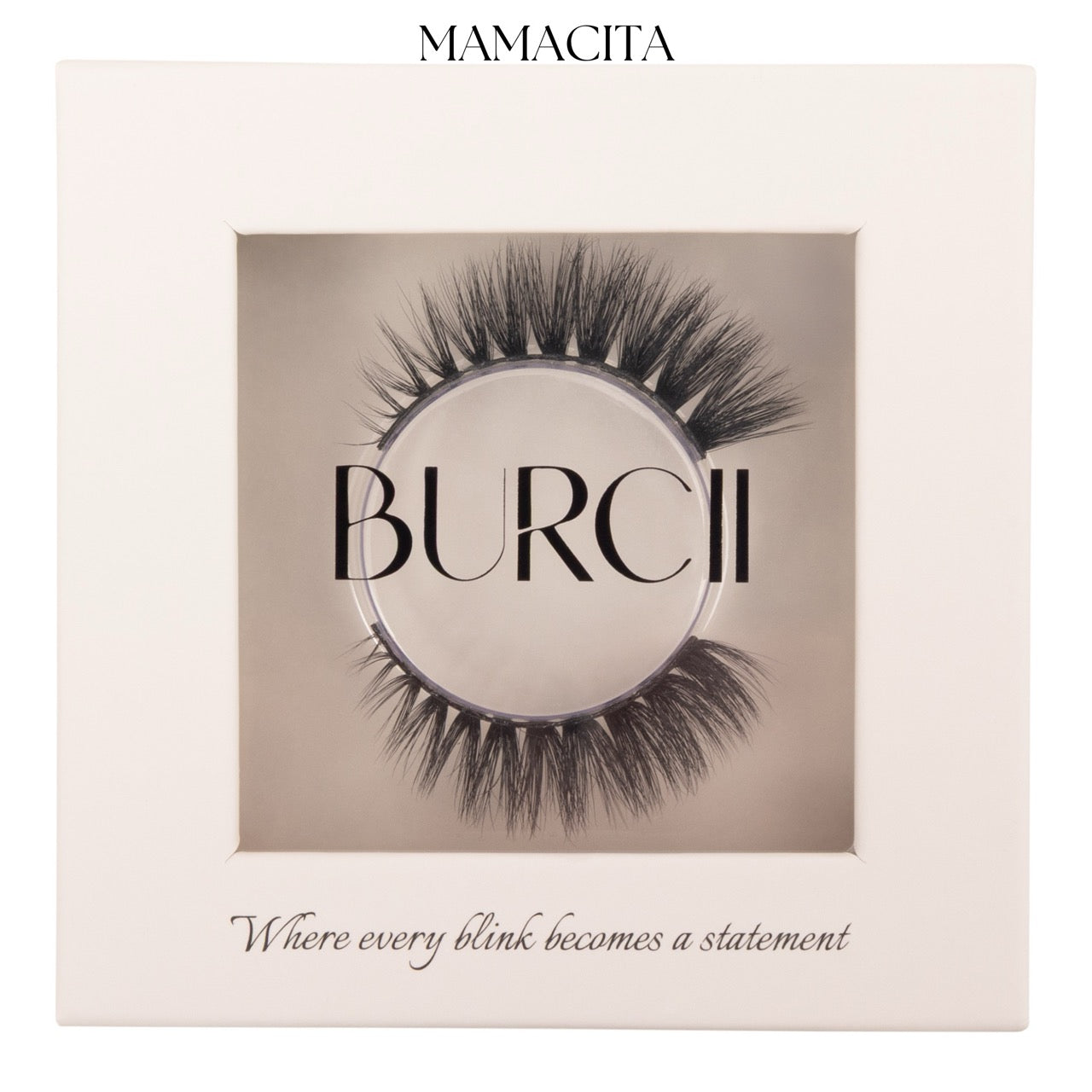BURCII - Mamacita Lash