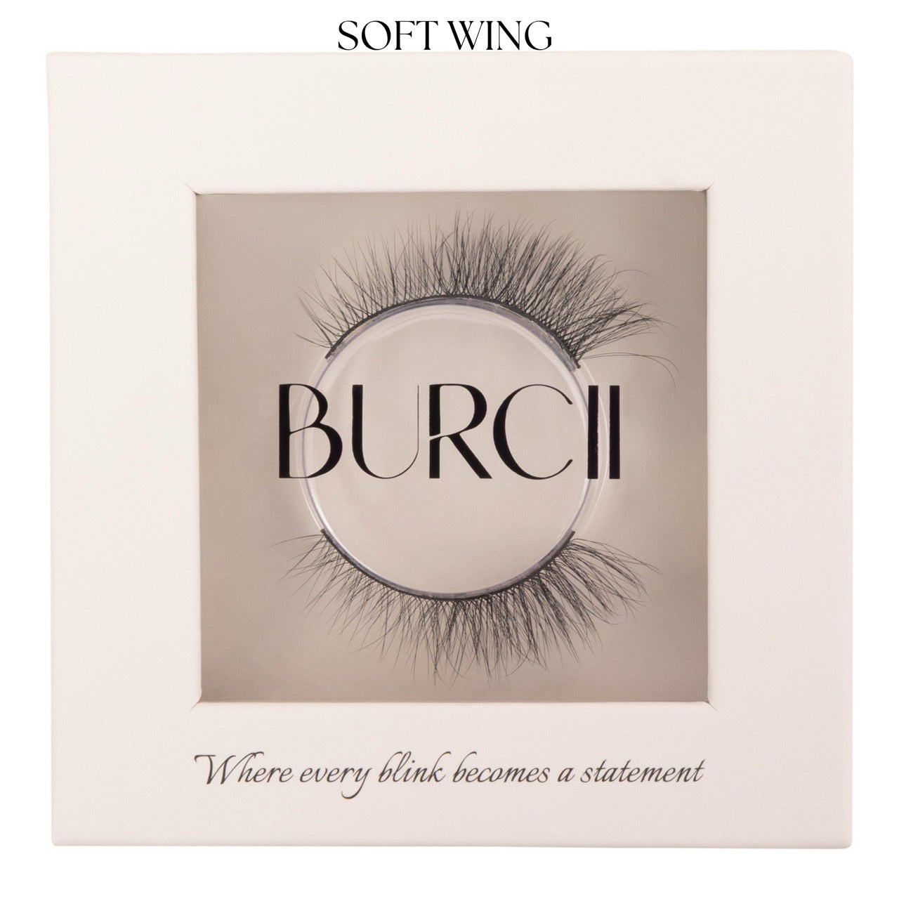 BURCII - Soft Wing Lash